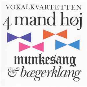 4 Mand Høj - Munkesang & Bægerklang mp3 album
