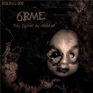6RME - Tolv Figurer Av Ondskap (nohmad002) mp3 album
