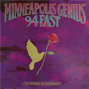 94 East - Minneapolis Genius (The Historic 1977 Recordings) mp3 album