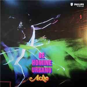 Ache  - De Homine Urbano mp3 album