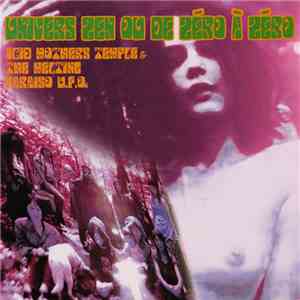 Acid Mothers Temple & The Melting Paraiso U.F.O. - Univers Zen Ou De Zéro À Zéro mp3 album