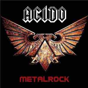 Acido  - Metalrock mp3 album