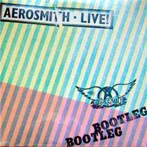 Aerosmith - Live! Bootleg mp3 album