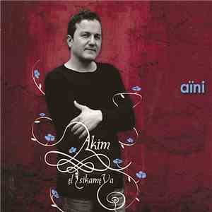 Akim El Sikameya - Aïni mp3 album