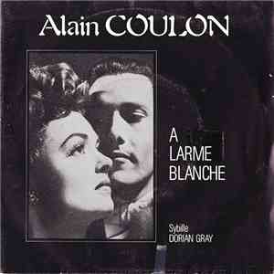Alain Coulon - A L'Arme Blanche mp3 album