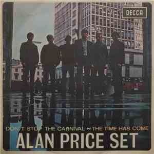 Alan Price Set - Don't Stop The Carnival / The Time Has Come mp3 album