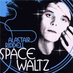 Alastair Riddell - Space Waltz mp3 album