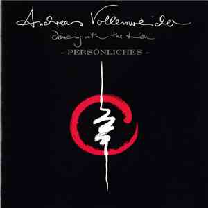 Andreas Vollenweider - Dancing With The Lion - Persönliches  mp3 album