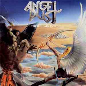 Angel Dust  - Into The Dark Past mp3 album