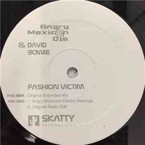 Angry Mexican DJs & David Bowie - Fashion Victim mp3 album
