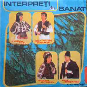 Aurelia Roșu / Iosif Florin Pușchiță / Viorica Ciurescu / Pavel Boroancă - Interpreți Din Banat mp3 album