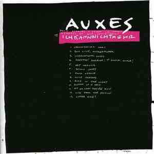 Auxes - Ichkannnichtmehr mp3 album