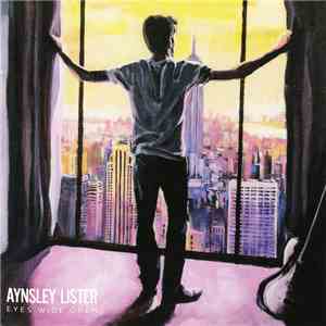 Aynsley Lister - Eyes Wide Open mp3 album