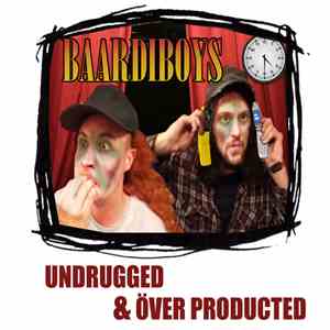 BaardiBoys - Undrugged & Överproducted mp3 album