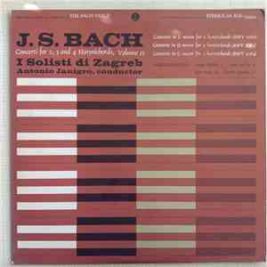 Bach – Anton Heiller, Erna Heiller, Kurt Rapf, Christa Landon, I Solisti di Zagreb - Antonio Janigro - Concerti For 2, 3 And 4 Harpsichords, Volume 2 mp3 album