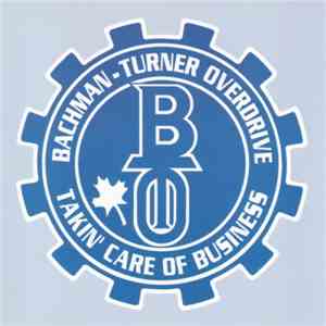 Bachman-Turner Overdrive - Takin' Care Of Business mp3 album