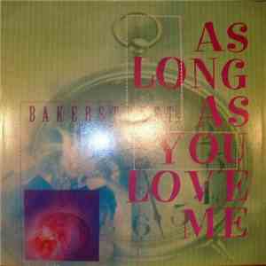 Bakerstreet - As Long As You Love Me mp3 album