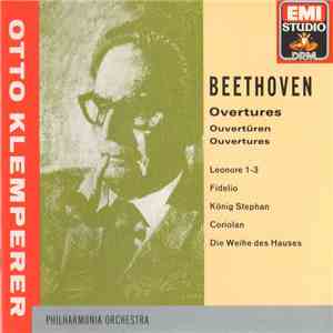 Beethoven / Otto Klemperer, Philharmonia Orchestra - Overtures • Ouvertüren • Ouvertures mp3 album