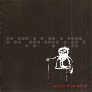 Before Braille - Goodnight Quiet Noise mp3 album