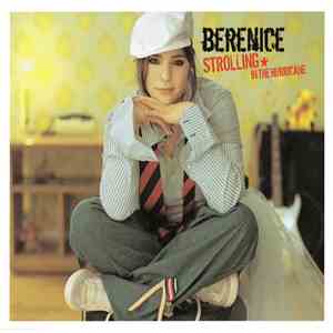 Berenice - Strolling In The Hurricane mp3 album