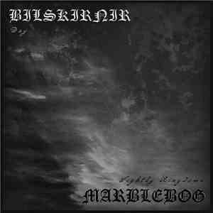 Bilskirnir / Marblebog - Day / Nightly Kingdoms mp3 album