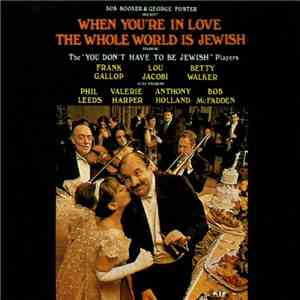 Bob Booker & George Foster - When You're In Love The Whole World Is Jewish mp3 album