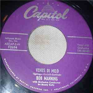 Bob Manning  - Venus Di Milo / You Made Me Love You (I Didn't Want To Do It) mp3 album