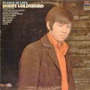 Bobby Goldsboro - Pledge Of Love mp3 album