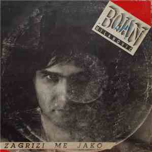 Bojan Milanović - Zagrizi Me Jako mp3 album