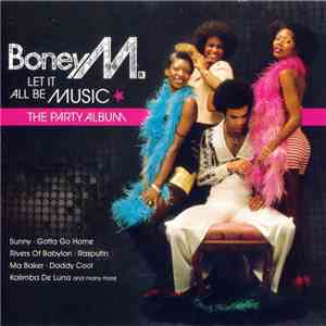 Boney M. - Let It All Be Music - The Party Album mp3 album