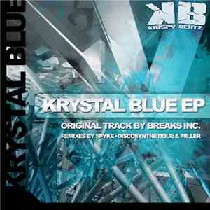 Breaks Inc. - Krystal Blue EP mp3 album
