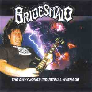 Bridesmaid - The Davy Jones Industrial Average mp3 album