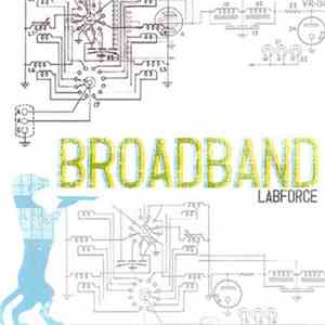 Broadband - Labforce mp3 album