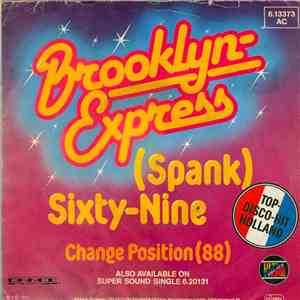 Brooklyn Express - (Spank) Sixty-Nine / Change Position 88 mp3 album
