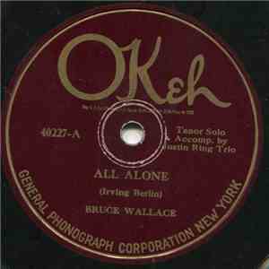 Bruce Wallace  - All Alone / Lullaby Of Long Ago mp3 album