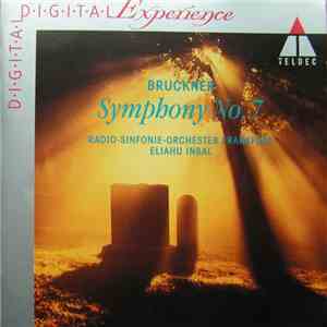 Bruckner : Radio-Sinfonie-Orchester Frankfurt · Eliahu Inbal - Symphony No. 7 mp3 album
