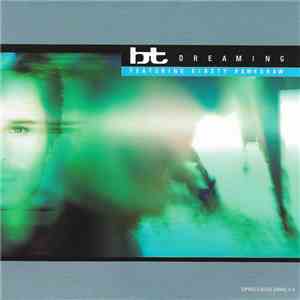 BT Featuring Kirsty Hawkshaw - Dreaming mp3 album
