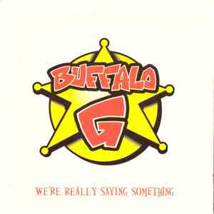 Buffalo G - We're Really Saying Something mp3 album