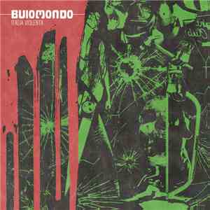 Buio Mondo - Italia Violenta mp3 album