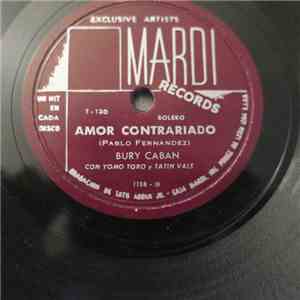 Bury Caban, Yomo Toro, Tatín Vale - Amor Contrariado / Un Solo Amor mp3 album