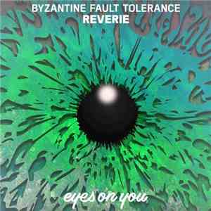 Byzantine Fault Tolerance - Reverie mp3 album