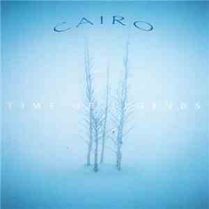 Cairo  - Time Of Legends mp3 album