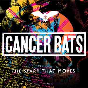 Cancer Bats - The Spark That Moves mp3 album