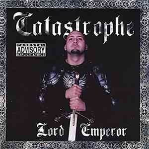 Catastrophe  - Lord Emperor mp3 album