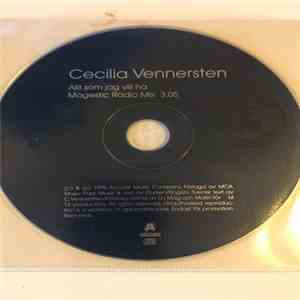 Cecilia Vennersten - Allt Som Jag Vill Ha (Remix) mp3 album