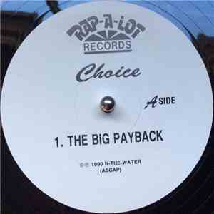 Choice  - The Big Payback / Down With My Man mp3 album