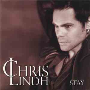 Chris Lindh - Stay mp3 album