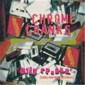 Chrome Cranks - Oily Cranks mp3 album