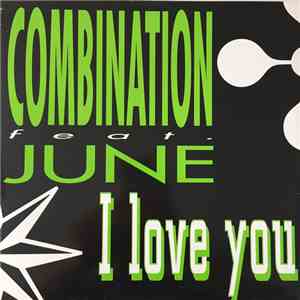 Combination Feat. June  - I Love You mp3 album