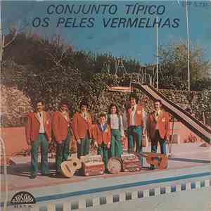 Conjunto Típico Os Peles Vermelhas - Beijinho Doce mp3 album